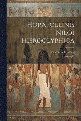 bokomslag Horapollinis Niloi Hieroglyphica