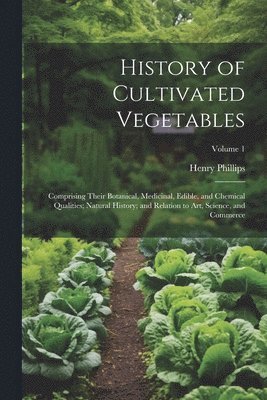 History of Cultivated Vegetables 1