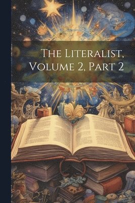 The Literalist, Volume 2, part 2 1