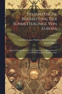 bokomslag Systematische Bearbeitung Der Schmetterlinge Von Europa