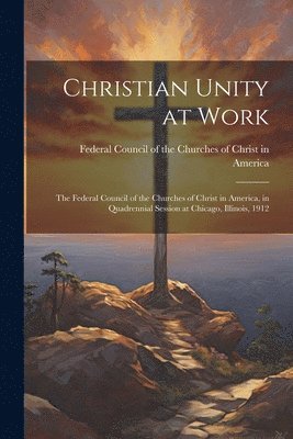 Christian Unity at Work 1