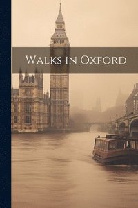 bokomslag Walks in Oxford