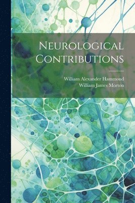 bokomslag Neurological Contributions