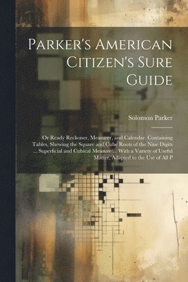 bokomslag Parker's American Citizen's Sure Guide