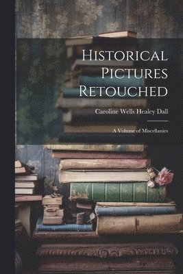 Historical Pictures Retouched