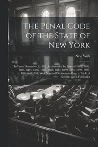 bokomslag The Penal Code of the State of New York