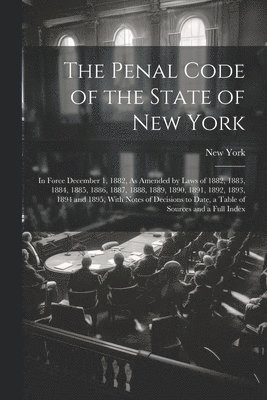 bokomslag The Penal Code of the State of New York