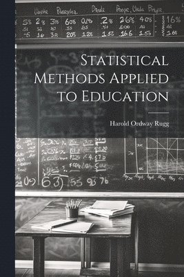 bokomslag Statistical Methods Applied to Education