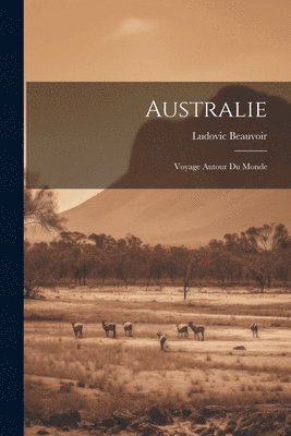 Ludovic Beauvoir - Australie, Häftad