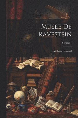 Muse De Ravestein 1