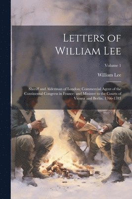 bokomslag Letters of William Lee