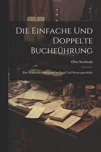 bokomslag Die Einfache Und Doppelte Buchfhrung