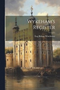 bokomslag Wykeham's Register