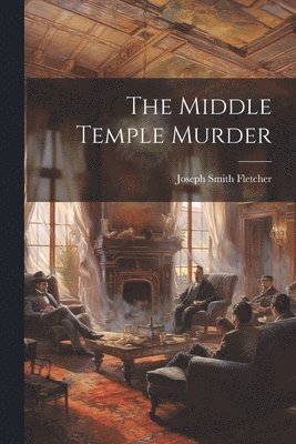 bokomslag The Middle Temple Murder