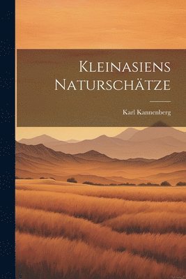 bokomslag Kleinasiens Naturschtze