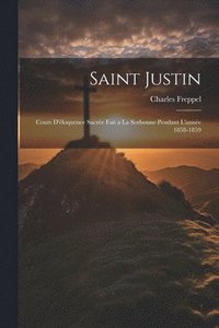 bokomslag Saint Justin