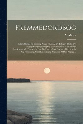 M Meyer - Fremmedordbog, Häftad