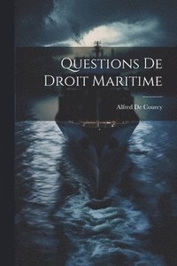 bokomslag Questions De Droit Maritime
