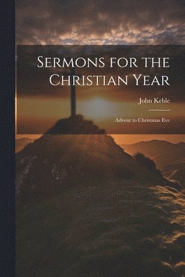 bokomslag Sermons for the Christian Year