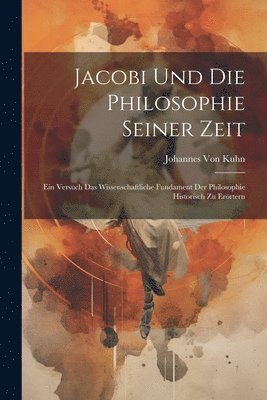 bokomslag Jacobi Und Die Philosophie Seiner Zeit