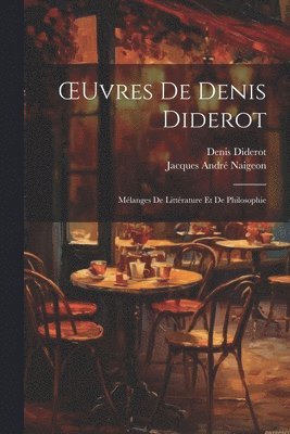 OEuvres De Denis Diderot 1