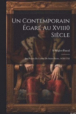 bokomslag Contemporain Égaré Au Xviii0 Siècle