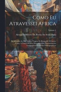 bokomslag Como Eu Atravessei Africa