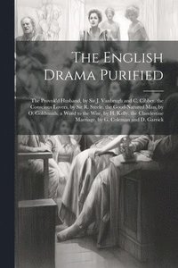 bokomslag The English Drama Purified