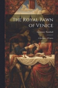 bokomslag Royal Pawn of Venice