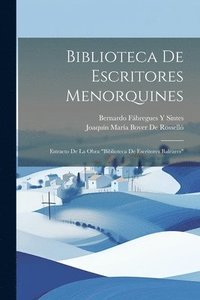 bokomslag Biblioteca De Escritores Menorquines