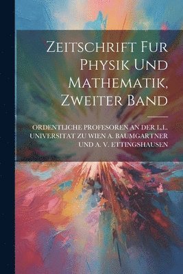 bokomslag Zeitschrift Fur Physik Und Mathematik, Zweiter Band