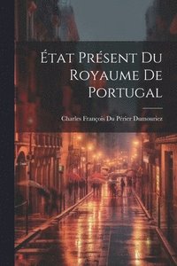 bokomslag tat Prsent Du Royaume De Portugal