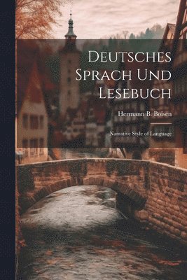 Deutsches Sprach Und Lesebuch 1