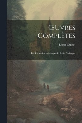 OEuvres Compltes 1