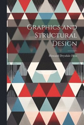 bokomslag Graphics and Structural Design