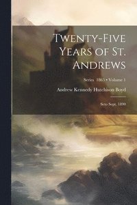 bokomslag Twenty-Five Years of St. Andrews