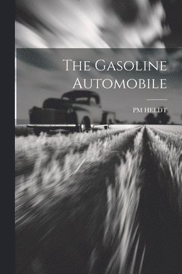 bokomslag Gasoline Automobile