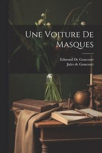 bokomslag Une Voiture De Masques