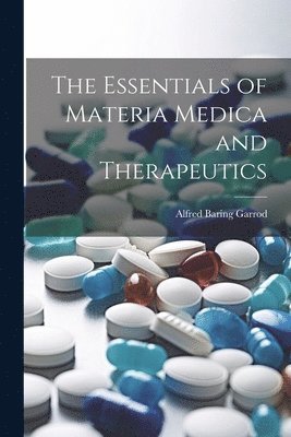 bokomslag Essentials of Materia Medica and Therapeutics