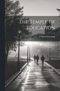 bokomslag The Temple of Education