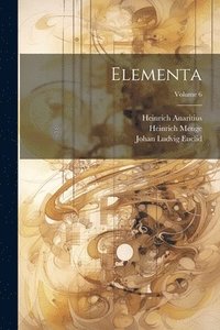 bokomslag Elementa; Volume 6