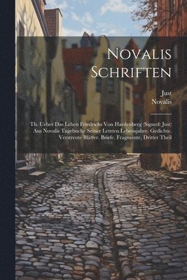 Novalis, Just - Novalis Schriften, Häftad