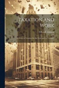 bokomslag Taxation and Work
