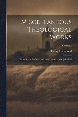 Miscellaneous Theological Works 1