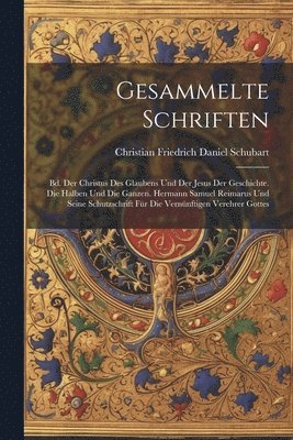 Christian Friedrich Daniel Schubart - Gesammelte Schriften, Häftad