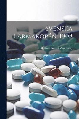 bokomslag Svenska Farmakopn, 1908