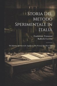 bokomslag Storia Del Metodo Sperimentale in Italia