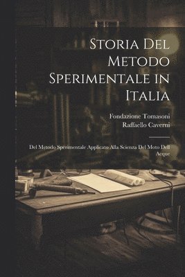 Storia Del Metodo Sperimentale in Italia 1