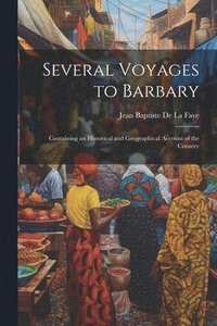 bokomslag Several Voyages to Barbary
