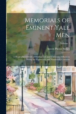 bokomslag Memorials of Eminent Yale Men